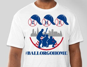 CHICAGO BALL OR GO HOME